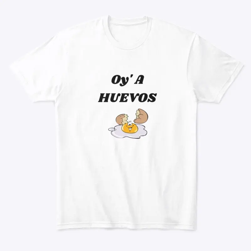 Oy' A HUEVOS